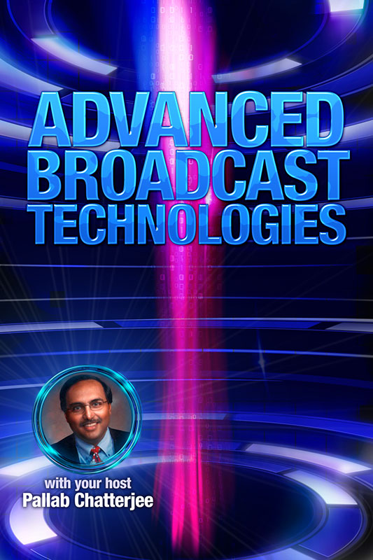 Advanced Broadcast Technologies